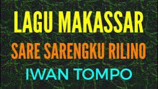 SARE SARENGKU RILINO - IWAN TOMPO