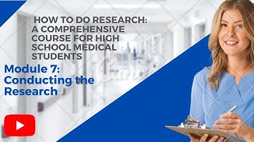 Module 7 - Conducting the Research