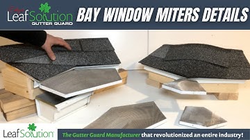 Bay Window Miters Details | Leaf Solution Gutter Guards