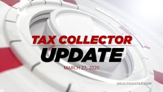 Update from the Okaloosa County Tax Collector 3.27.20