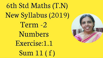 .6TH MATHS  TERM 2   EXERCISE1.1 SUM 11(f) |  NUMBERS |CHAPTER-1 |
