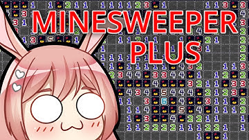 【MINESWEEPER PLUS】THIS IS ACTUALLY SO HARD HELP