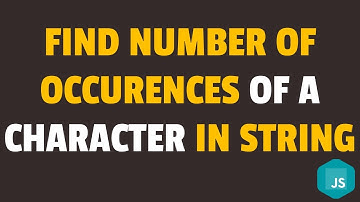 How to Find Number of Occurrences of a Character in a String in Javascript