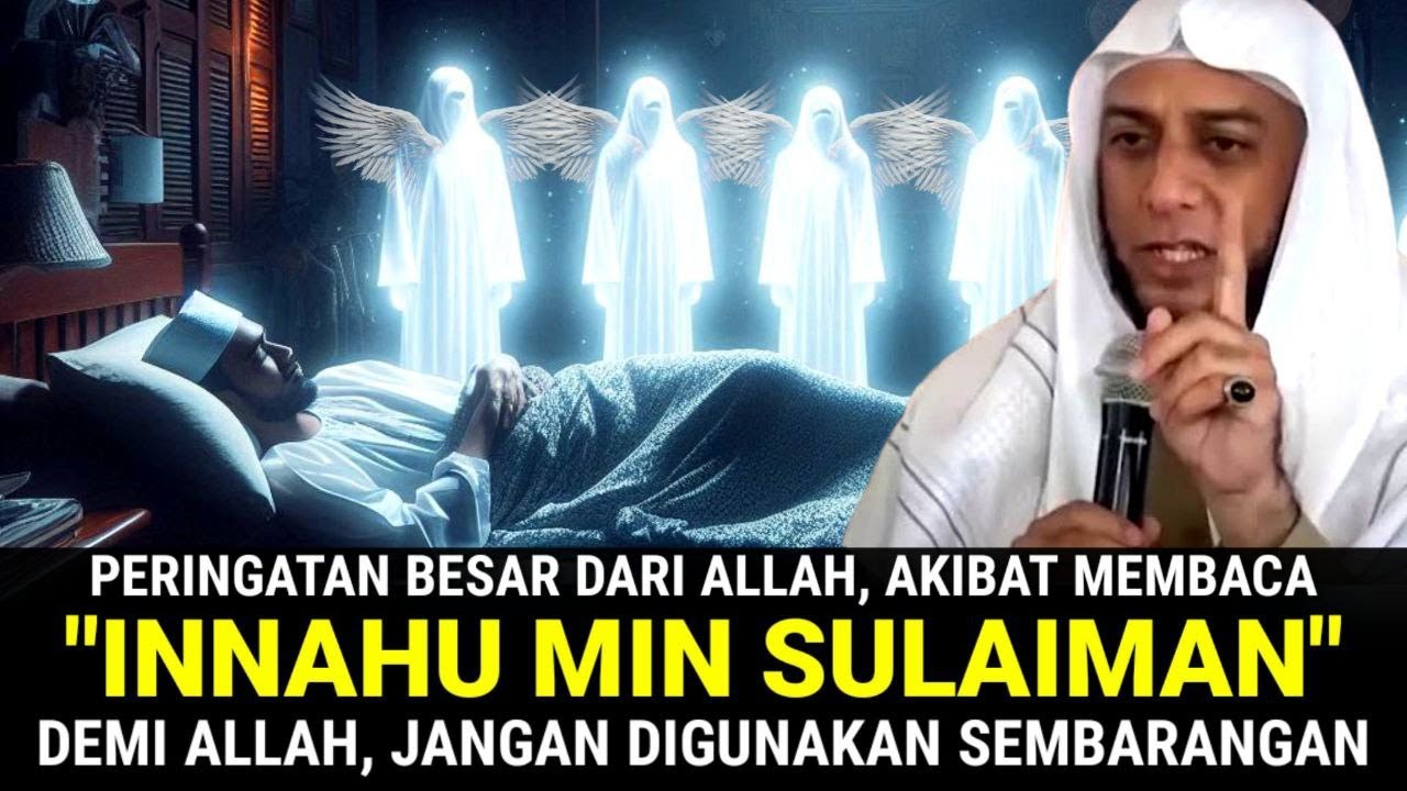 Inilah Akibatnya Jika Sering Membaca Ayat Innahu Min Sulaiman, Jagan Digunakan Sembarangan
