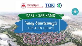 ''Yatay Mimariyle Yükselen Türkiye” kapsamında Kars Sarıkamış kurası başlıyor.