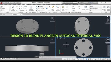 HOW TO DEVELOP 3D BLIND FLANGE IN AUTOCAD TUTORIAL #165