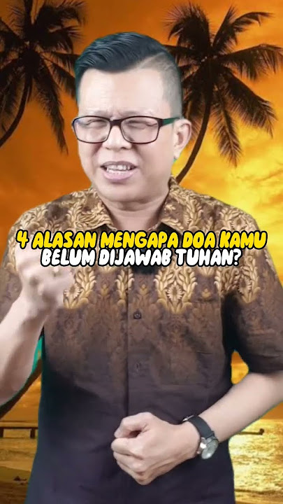 4 ALASAN MENGAPA DOA KAMU BELUM DIJAWAB TUHAN? #boksuwillietv
