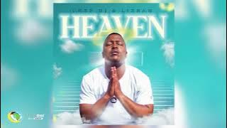 Chef Dj and Liebah - Heaven (Official Audio)