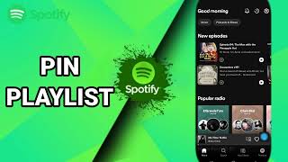 How To Pin Playlist On Spotify Music And Podcasts App