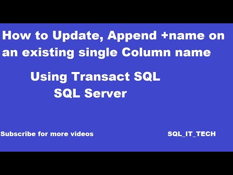 How to Update | Append Name to an existing single Column Name in Sql Server, Using Transact-Sql #5