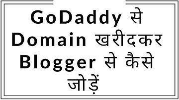 How to Buy Domain on Godaddy || Connect Godaddy Domain to Blogger