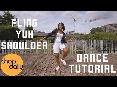 How To Fling Yuh Shoulder (Dance Tutorial) | Chop Daily