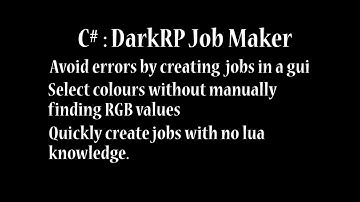 [Gmod] [C#] [Lua] DarkRP Job Maker