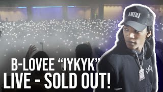 B Lovee - IYKYK (SOLD OUT - LIVE PERFORMANCE) 3,500 SCREAMING FANS - SHOT BY: @jaketaz