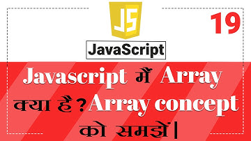Javascript Arrays - Learn Javascript Arrays Method in 10 min | Javascript in Hindi