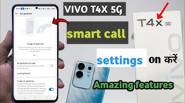 Vivo t4x 5g smart call setting || vivo t4x 5g smart call setting on kaise kare