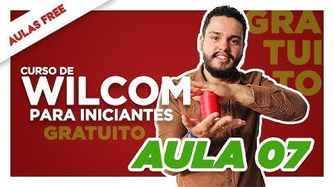 CURSO WILCOM AULA 07 FREE HAND BORDADOS