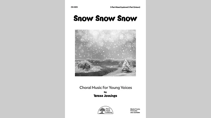 Snow Snow Snow (Choral)  Page Turner