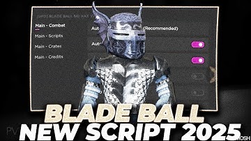 Blade Ball Script | Roblox Blade Ball Script | Auto Block & Parry | New Update 2025