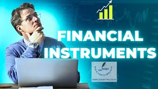 Financial Instruments: Essential Tips for Financial Academic Writing |Essay Tips|Academic Help
