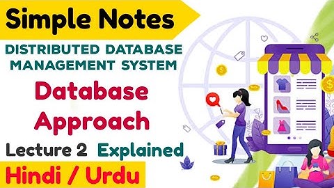 Lecture 2 | Database approach in hindi urdu | Distributed database systems lectures