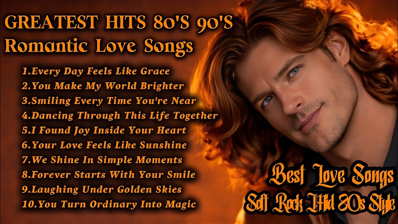 Greatest Hits Romantic Love Songs 💖 Love Songs 80's 90's - Soft Rock ...