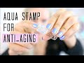 Reverse Signs of Aging with Gin Amber Beauty AQUA STAMP