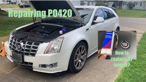 How to fix PO420 code (Cadillac)