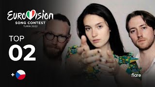 Eurovision 2022 | My Top 2 - New: Czechia 🇨🇿 (with Comments and Ratings)