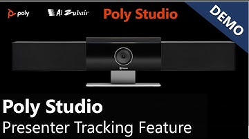 Poly Studio - Presenter Tracking Feature - Video Bar - Zoom , Microsoft Teams