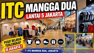 Makin Berubah! Lantai 5 ITC Mangga Dua Jakarta 2026