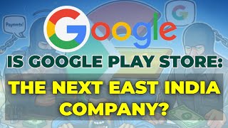 Is Google Play Store becoming the next East India Company?  |  Jankari Store screenshot 1