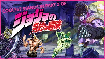 The COOLEST Stands in Part 3 of JoJo