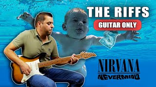 NIRVANA - NEVERMIND: The Riffs