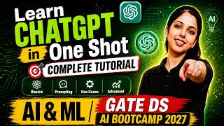 Learn ChatGPT in One Shot | Complete Tutorial for Computer Science Students | AI & ML Bootcamp 2027