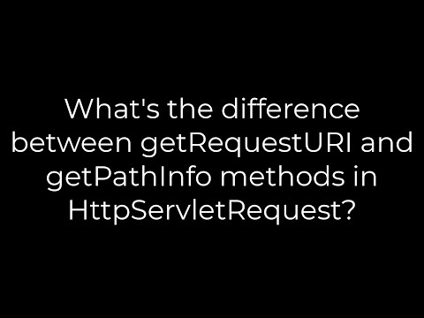 Java :What's the difference between getRequestURI and getPathInfo methods in HttpServletRequest?