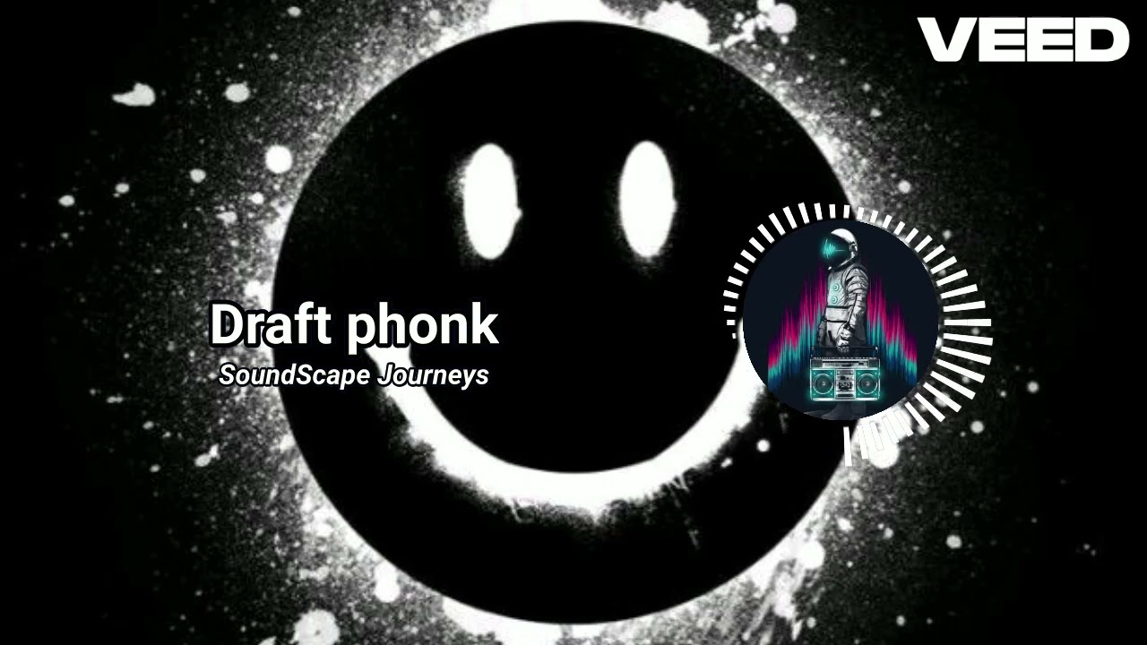 SoundSpaceJourneys  - Draft phonk (Original)