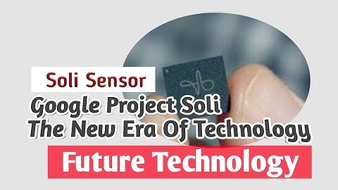 Googles project soli next level technology explain #soli