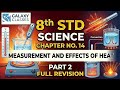 8th Std Science Ch 14 Measurement & Effects of Heat Part 2 | Expansion of Solids Liquids Gases | SSC