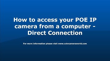 How to Connect an IP camera directly to a computer