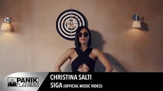 Χριστίνα Σάλτη - Σιγά / Cristina Salti - Siga | Official Music Video chords