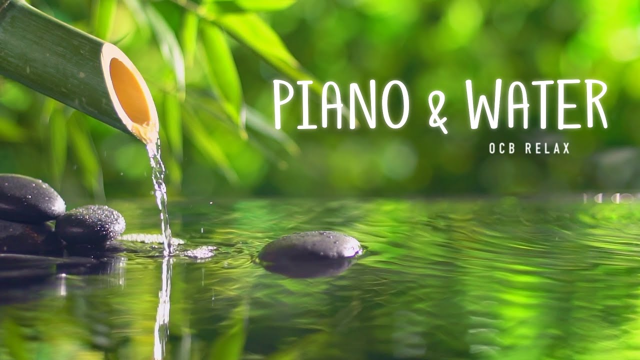 Relaxing Piano Music  Water Sounds 247   Ideal for Stress Relief and Healing