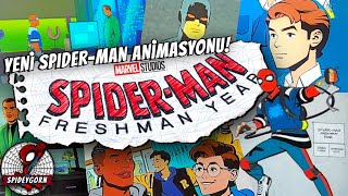 Spider-Man Freshman Year Ne Kadar İyi Olacak? Yeni Spider-Man Animasyonu, Spectacularla Kapışır Mı?