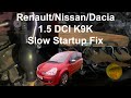 Renault/Nissan/Dacia 1.5 DCI Slow Startup