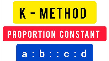 Proportion Constant "K Method" detail explanation