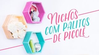 Como fazer nichos com palitos de picolÃ© - DIY - DecoraÃ§Ã£o gastando pouco