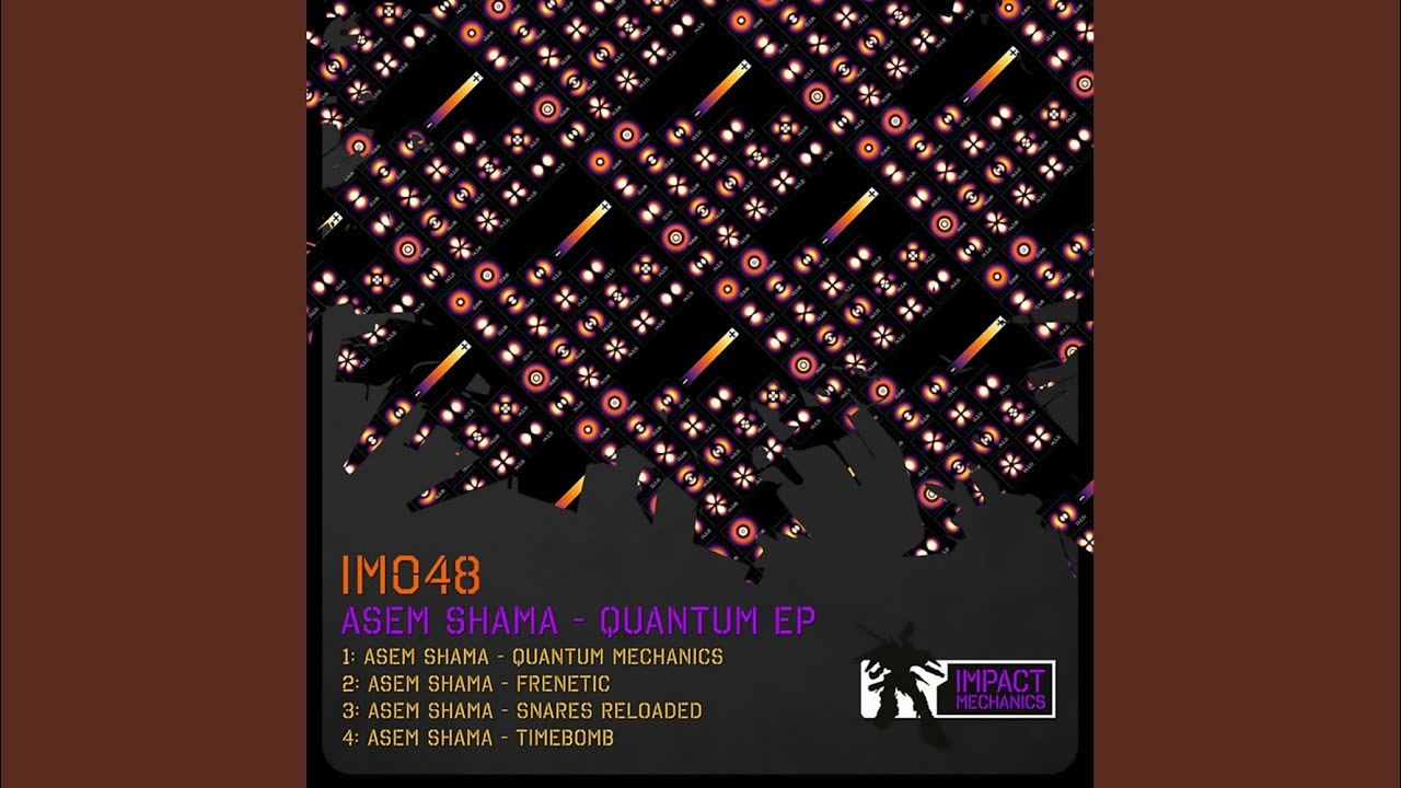 Guarda Quantum Mechanics (Original Mix) su YouTube Guarda Quantum Mechanics (Original Mix) su YouTube