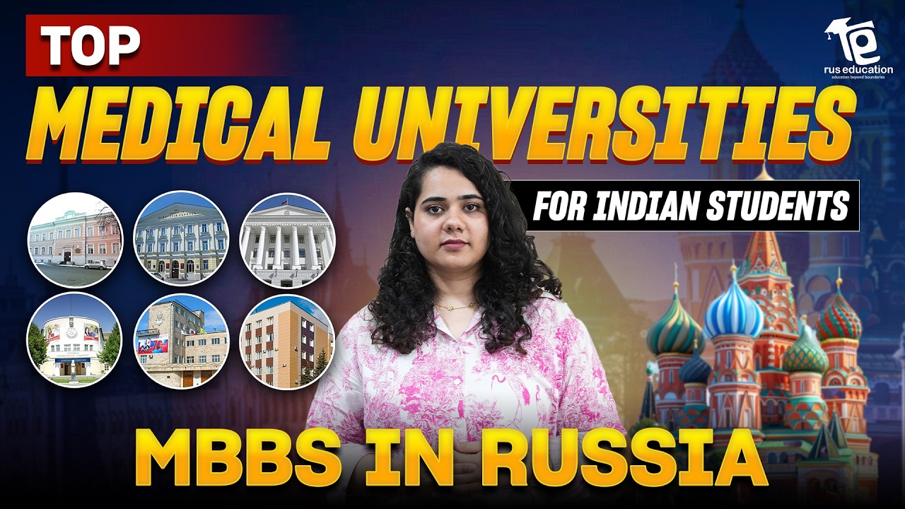 Top Medical Universities in Russia for Indian Students | MBBS in Russia ...