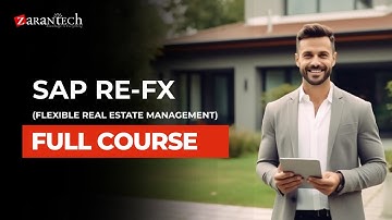 SAP RE-FX (Flexible Real Estate Management) Full Course | ZaranTech