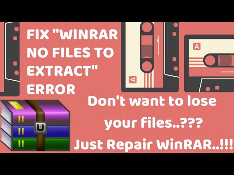 How to Fix WinRAR No Files to Extract Error | WinRAR Repair